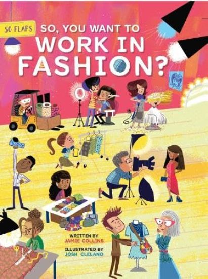 So, You Want to Work in Fashion?