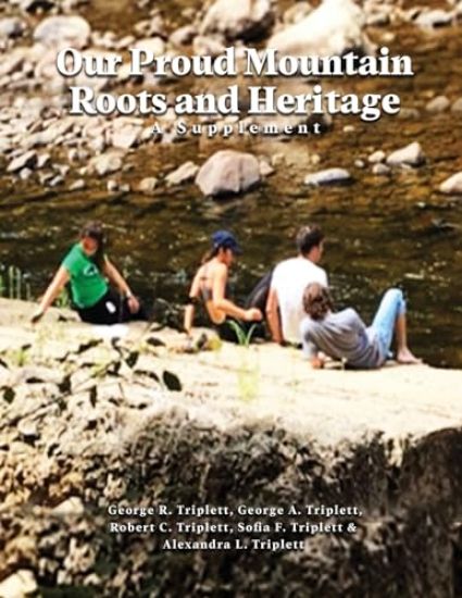 Our Proud Mountain Roots and Heritage