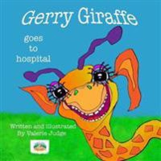 Gerry Giraffe goes to Hospital