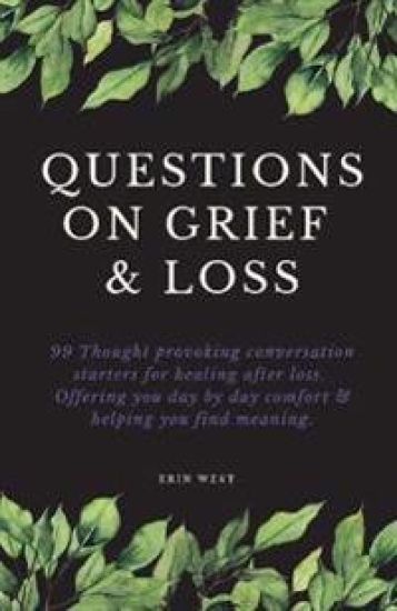Questions on Grief & Loss