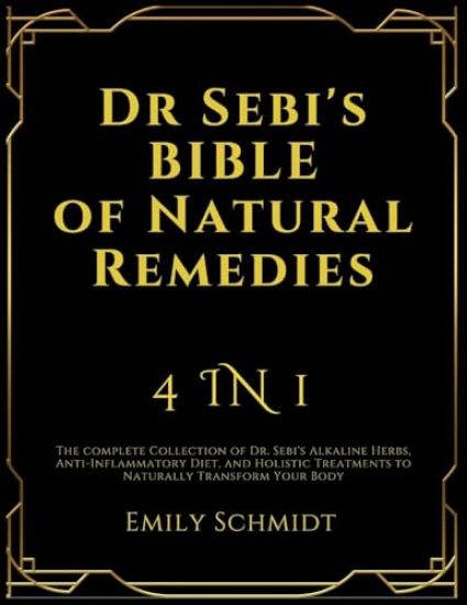 Dr Sebi's Bible of Natural Remedies