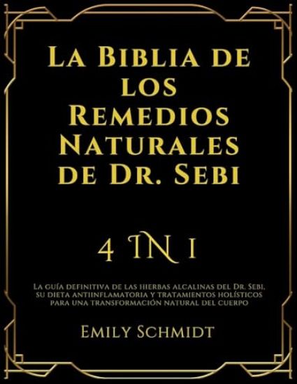 La Biblia de los Remedios Naturales de Dr. Sebi