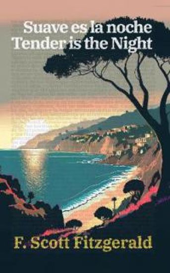 Suave es la noche - Tender is the Night