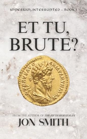 Et Tu, Brute