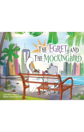The Egret and the Mockingbird