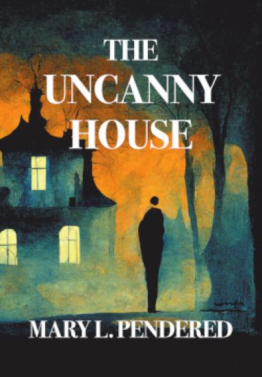 The Uncanny House