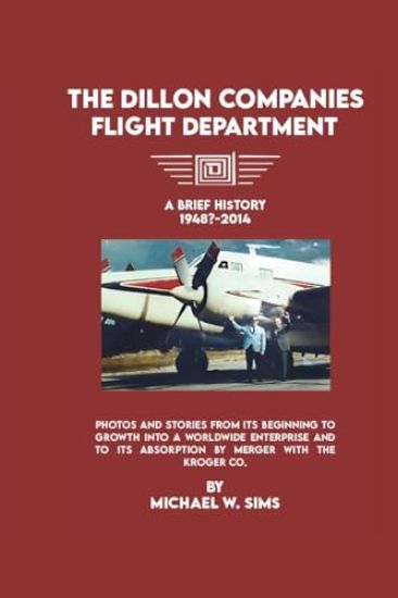 The Dillon Companies Flight Department.