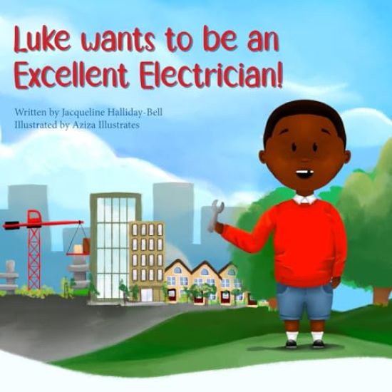 Luke wants to be an Excellent Electrician