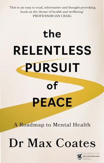 The Relentless Pursuit of Peace
