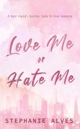 Love Me or Hate Me - Special Edition