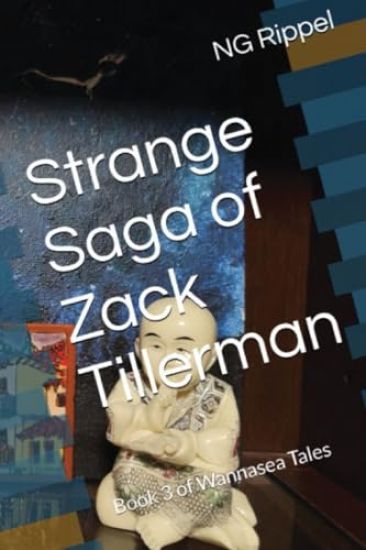 Strange Saga of Zack Tillerman