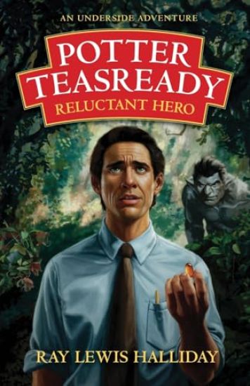 Potter Teasready - Reluctant Hero
