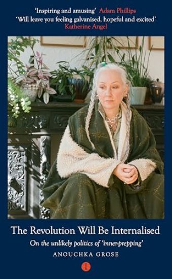 The Revolution Will Be Internalised