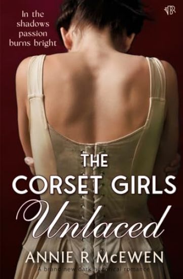 The Corset Girls Unlaced
