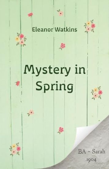 A Mystery in Spring
