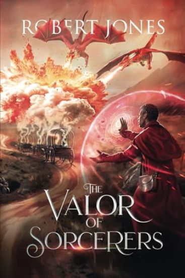 The Valor of Sorcerers