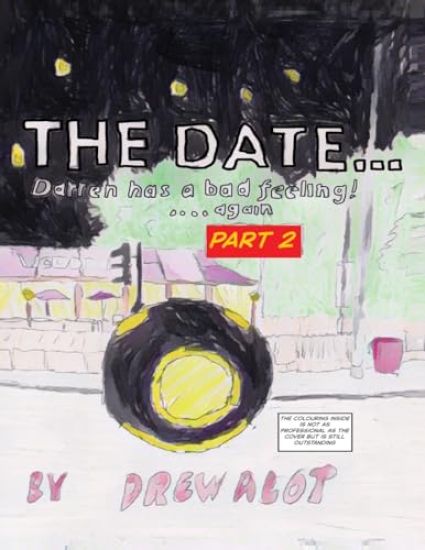 The Date...Darren Has A Bad Feeling (Again)