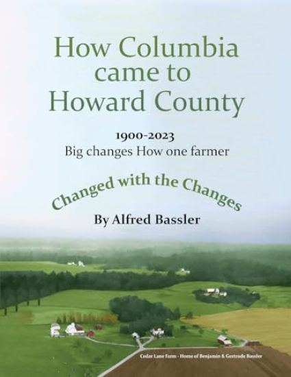 How Columbia Came to Howard County