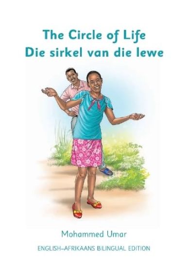 The Circle of Life: English - Afrikaans Bilingual Edition