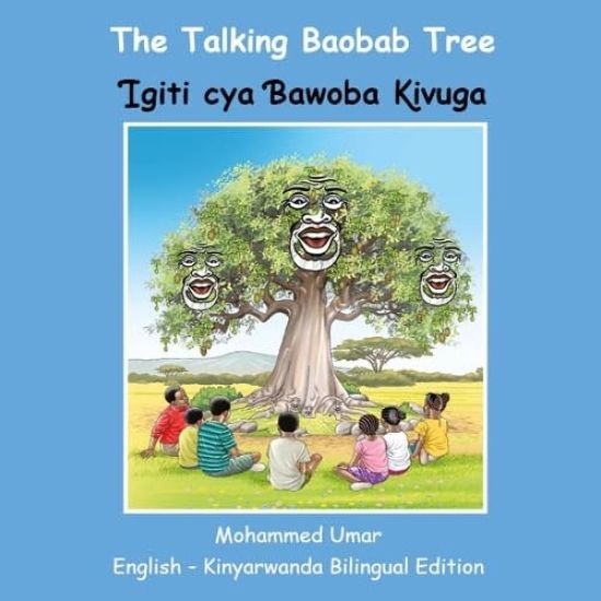 The Talking Baobab Tree: English-Kinyarwanda Bilingual Edition