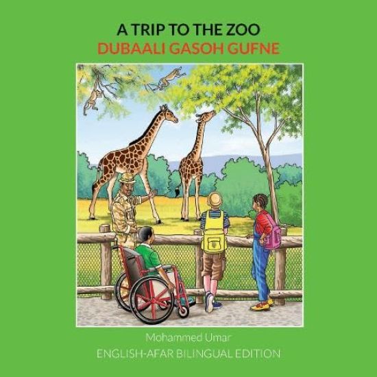 A Trip to the Zoo: English - Afar Bilingual Edition
