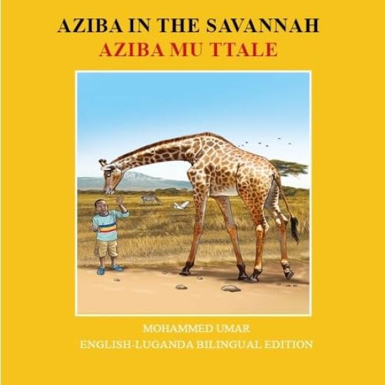 Aziba in the Savannah: English - Luganda Bilingual Edition