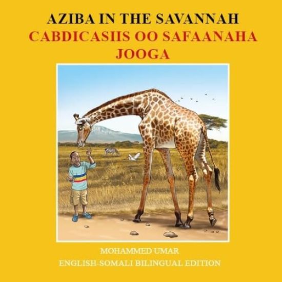 Aziba in the Savannah: English - Somali Bilingual Edition