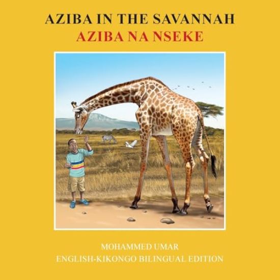 Aziba in the Savannah: English - Kikongo Bilingual Edition