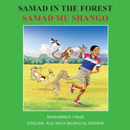 Samad in the Forest: English - Kalanga Bilingual Edition
