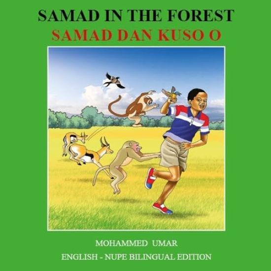 Samad in the Forest: English - Nupe Bilingual Edition