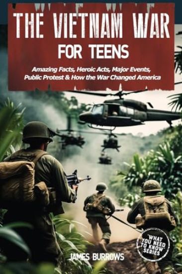 The Vietnam War for Teens