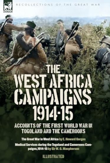 The West Africa Campaigns, 1914-15
