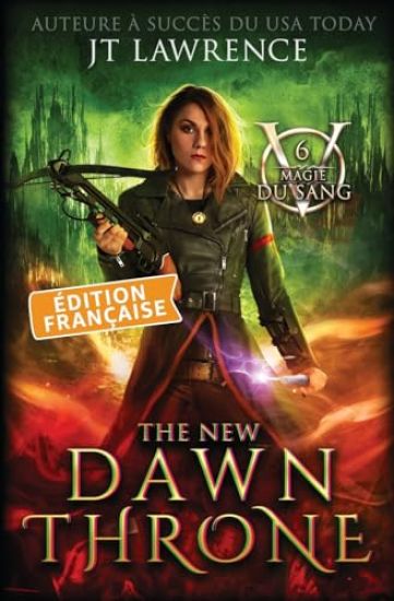 The New Dawn Throne, Édition française