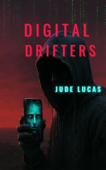 Digital Drifters