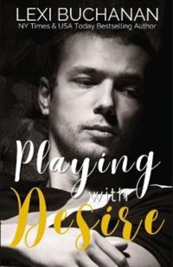 Playing with Desire