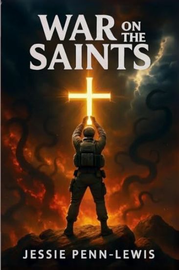 War on the Saints - The ORIGINAL and UNABRIDGED edition