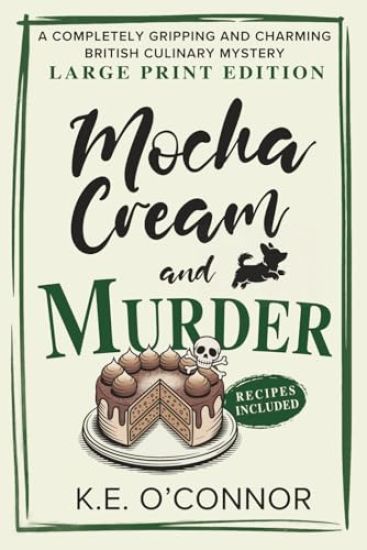 Mocha Cream and Murder - Large Print