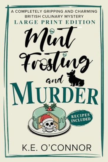 Mint Frosting and Murder - Large Print