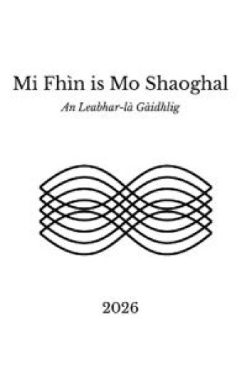 Mi Fhìn is Mo Shaoghal  - An Leabhar-là Gàidhlig