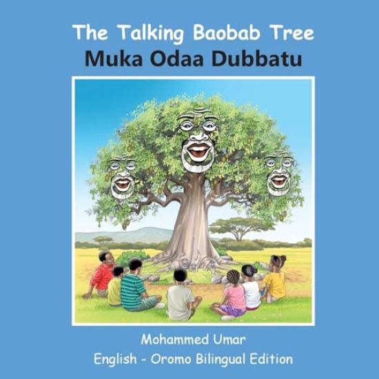 The Talking Baobab Tree: English-Oromo Bilingual Edition