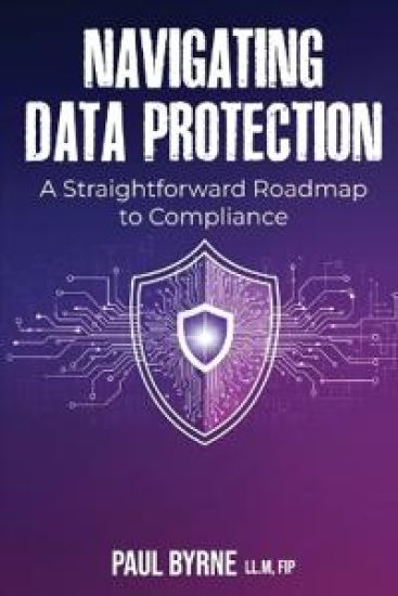Navigating Data Protection: A Straightforward Roadmap to Compliance