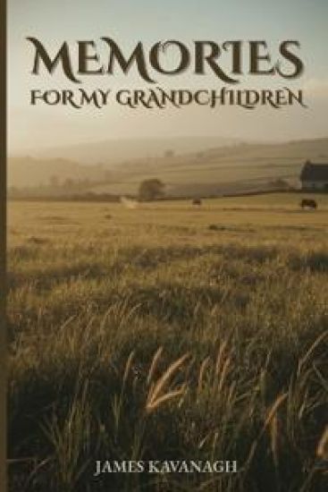 Memories for My Grandchildren