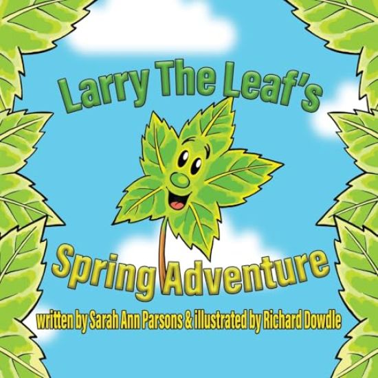 Larry The Leafs Spring Adventures
