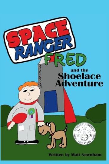 Space Ranger Fred and the Shoelace Adventure