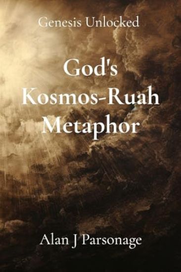 God's Kosmos-Ruah Metaphor