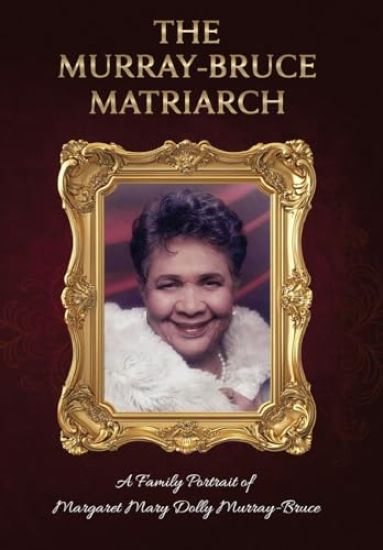 The Murray-Bruce Matriarch