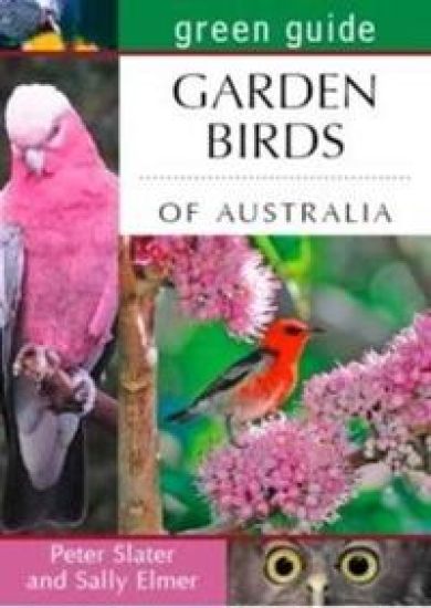 Green Guide Garden Birds of Australia