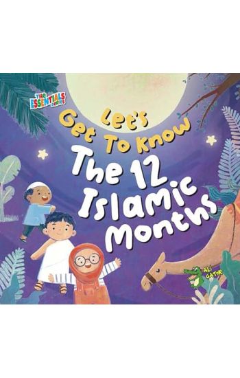 Let's Get to Know the 12 Islamic Months