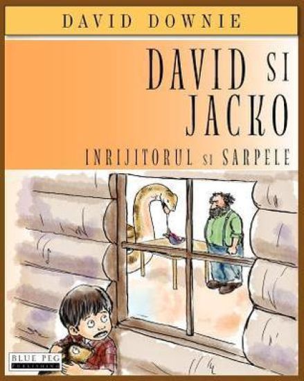 David Si Jacko (Romanian Edition): Inrijitorul Si Sarpele