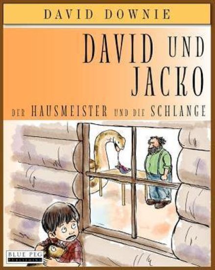 David Und Jacko (German Edition): Der Hausmeister Und Die Schlange